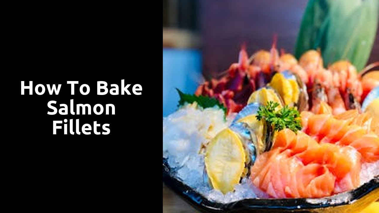 How to Bake Salmon Fillets