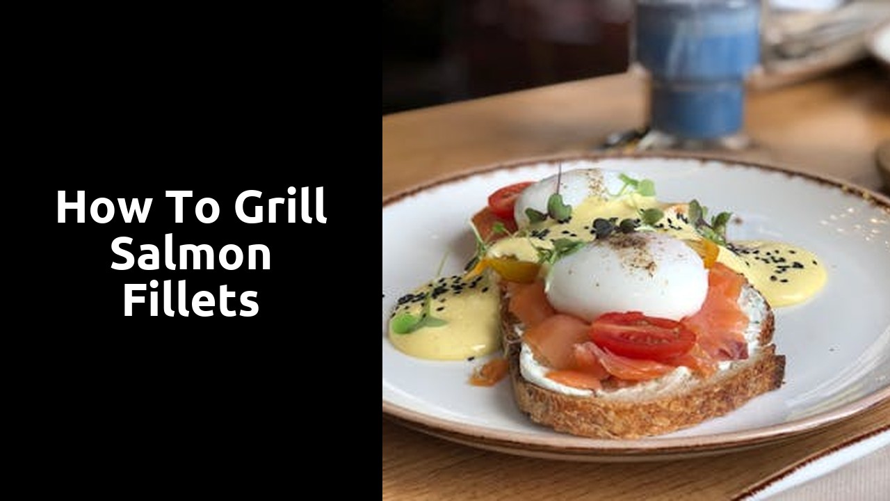 How to Grill Salmon Fillets