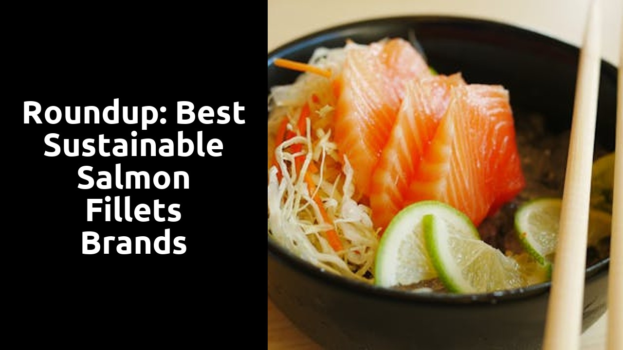 Roundup: Best Sustainable Salmon Fillets Brands