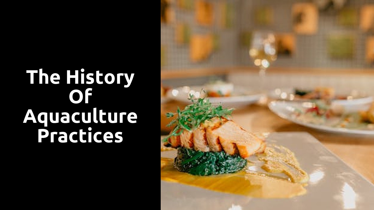 The History of Aquaculture Practices