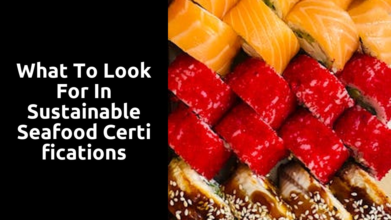 What to Look for in Sustainable Seafood Certifications