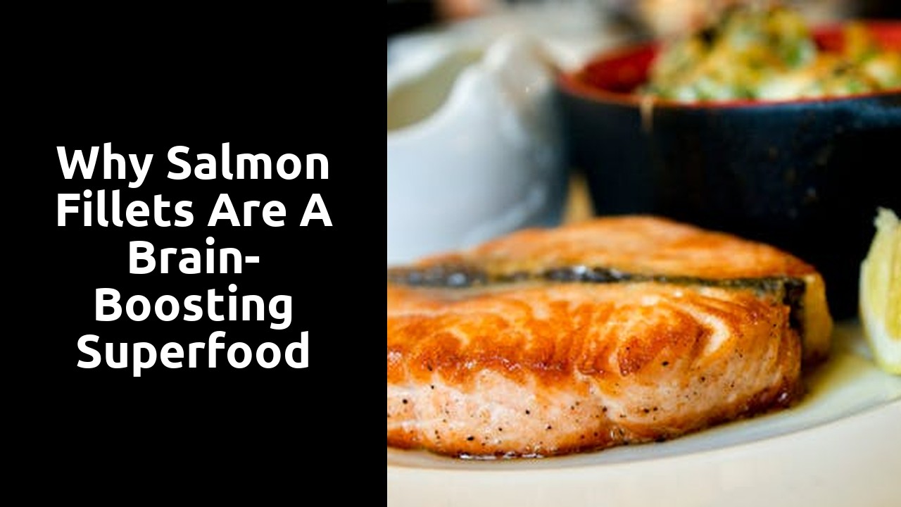 Why Salmon Fillets are a Brain-Boosting Superfood